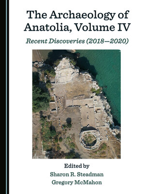 cover image of The Archaeology of Anatolia, Volume IV